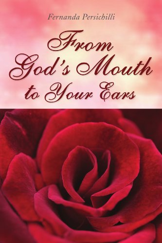 Cover for Fernanda Persichilli · From God's Mouth to Your Ears (Paperback Book) (2009)