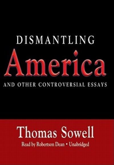 Cover for Thomas Sowell · Dismantling America (CD) (2010)