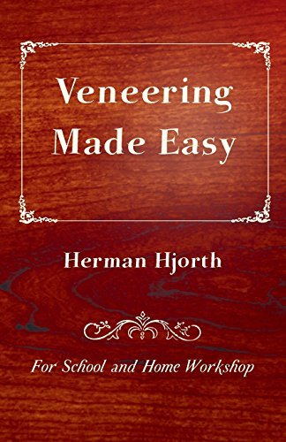 Cover for Herman Hjorth · Veneering Made Easy - for School and Home Workshop (Paperback Book) (2010)
