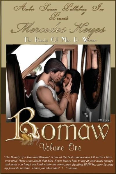 Cover for Mercedes Keyes · Bomaw - Volume One: the Beauty of Man and Woman (Paperback Book) (2010)