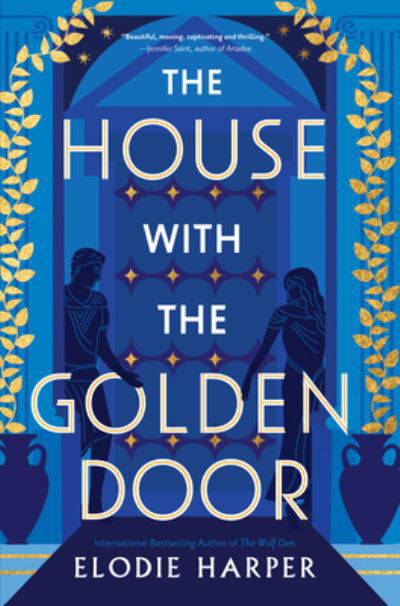 Cover for Elodie Harper · The House with the Golden Door (Hardcover bog) (2022)