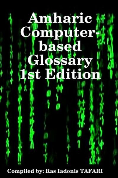 Cover for Ras Iadonis Tafari · Amharic Computer-based Glossary (Pocketbok) (2015)