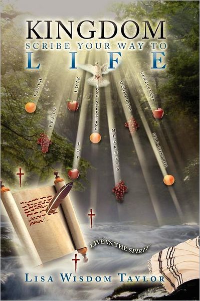 Cover for Lisa Wisdom Taylor · Kingdom Scribe Your Way to Life (Paperback Bog) (2011)