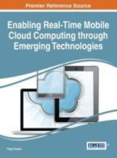 Cover for Tolga Soyata · Enabling Real-Time Mobile Cloud Computing through Emerging Technologies - Advances in Wireless Technologies and Telecommunication (Innbunden bok) (2015)