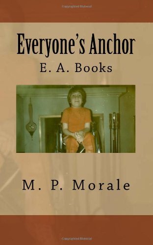 Cover for M P Morale · Everyone's Anchor (Paperback Book) (2012)