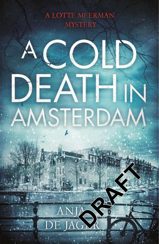 Cover for Anja De Jager · A Cold Death in Amsterdam - Lotte Meerman (Paperback Book) (2016)