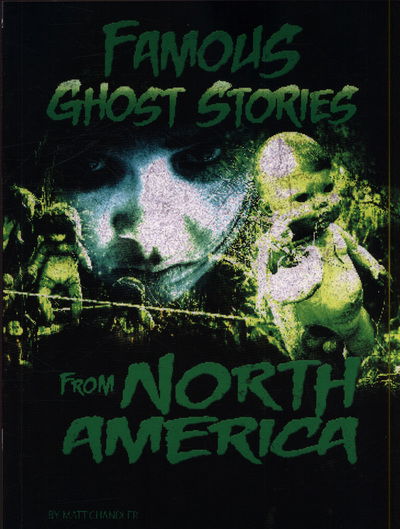 Cover for Matt Chandler · Famous Ghost Stories from North America - Haunted World (Taschenbuch) (2019)