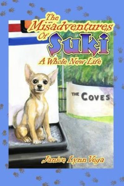 Cover for Janice Lynn Vega · The Misadventures of Suki (Paperback Book) (2016)