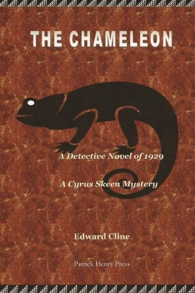 Cover for Edward Cline · The Chameleon: a Cyrus Skeen Mystery (Paperback Book) (2012)