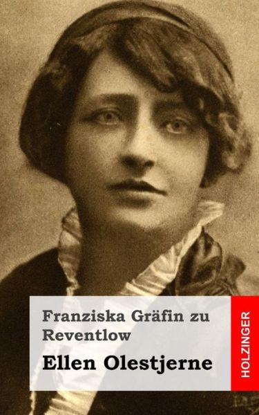 Cover for Franziska Grafin Zu Reventlow · Ellen Olestjerne (Paperback Book) (2013)