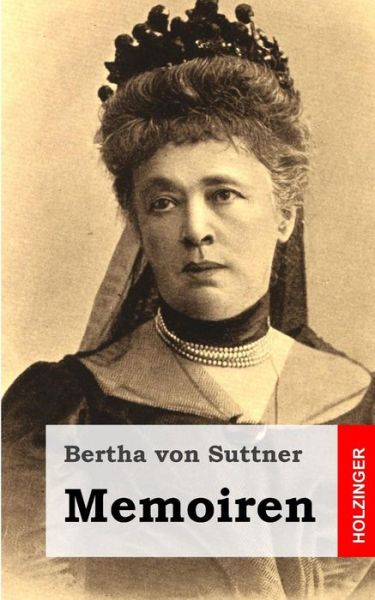 Cover for Bertha Von Suttner · Memoiren (Paperback Book) (2013)