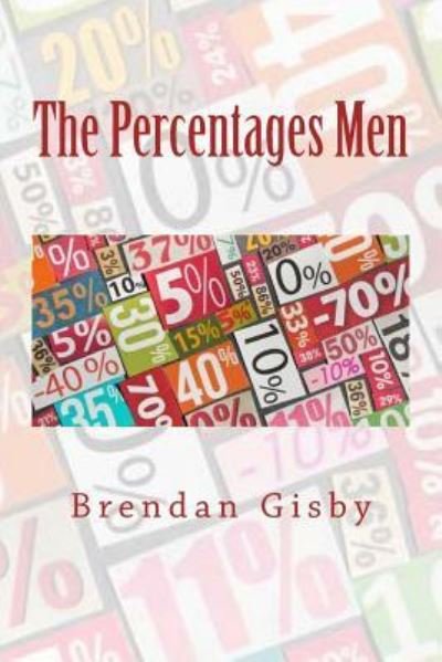 Cover for Brendan Gisby · The Percentages Men (Paperback Book) (2016)
