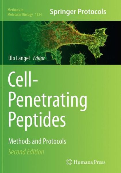 Cover for Cell-Penetrating Peptides: Methods and Protocols - Methods in Molecular Biology (Paperback Book) [Softcover reprint of the original 2nd ed. 2015 edition] (2016)