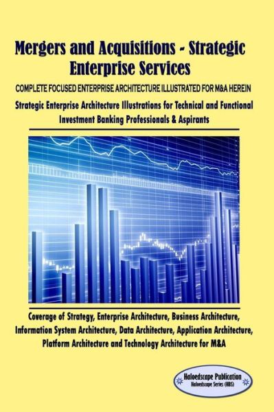 Cover for Haloedscape Haves · Mergers and Acquisitions - Strategic Enterprise Services: M&amp;a - Business and Application Architecture Aligned with Strategy &amp; Ea (Paperback Book) (2014)