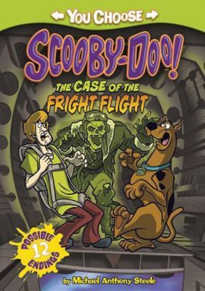 Cover for Michael Anthony Steele · The Case of the Fright Flight (Hardcover Book) (2016)