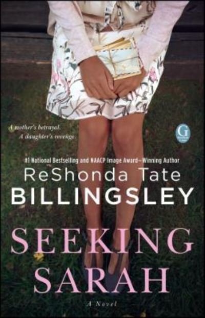 Cover for ReShonda Tate Billingsley · Seeking Sarah: A Novel (Pocketbok) [First Gallery books trade paperback edition. edition] (2017)