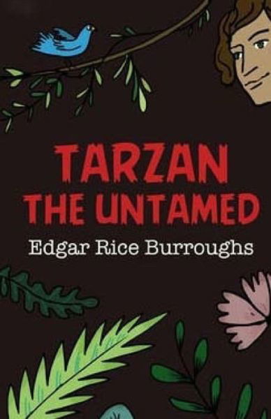 Tarzan the Untamed - Edgar Rice Burroughs - Livros - Createspace - 9781511564625 - 2 de abril de 2015