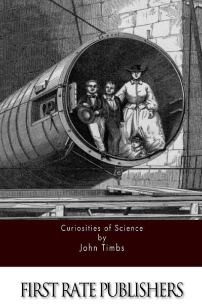 Cover for John Timbs · Curiosities of Science (Paperback Book) (2015)