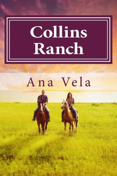 Cover for Ana Vela · Collins Ranch (Paperback Book) (2015)