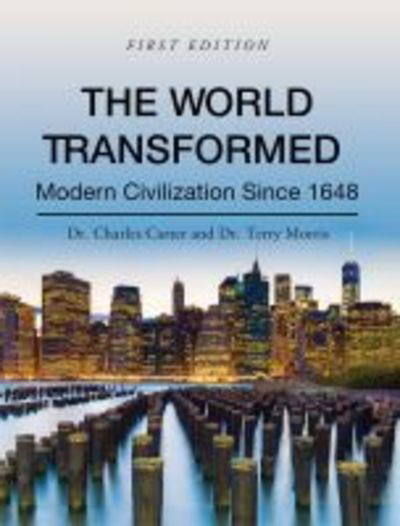 Cover for Charles Carter · The World Transformed: Modern Civilization Since 1648 (Paperback Book) (2016)