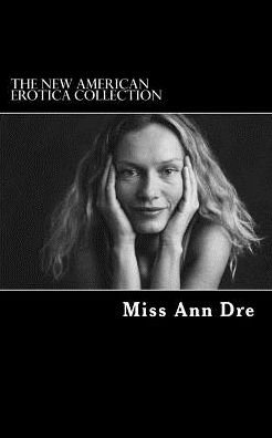 Cover for Dre · The New American Erotica Collection (Paperback Bog) (2015)