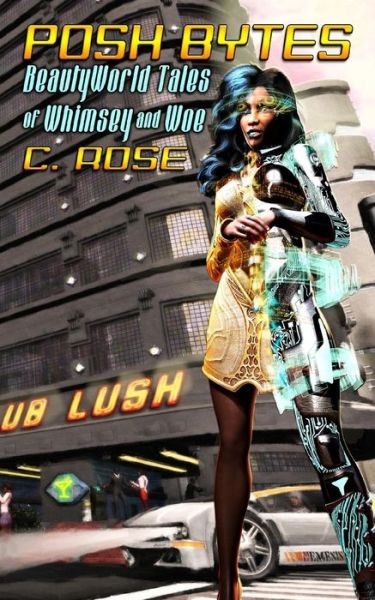 Cover for C Rose · Posh Bytes (Paperback Book) (2015)