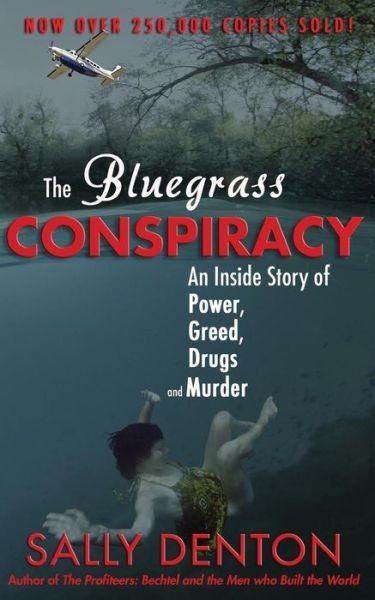 Cover for Sally Denton · The Bluegrass Conspiracy (Pocketbok) (2016)