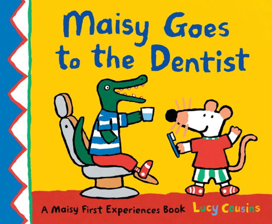 Maisy Goes to the Dentist - Maisy First Experiences - Lucy Cousins - Livros - Walker Books Ltd - 9781529512625 - 4 de maio de 2023