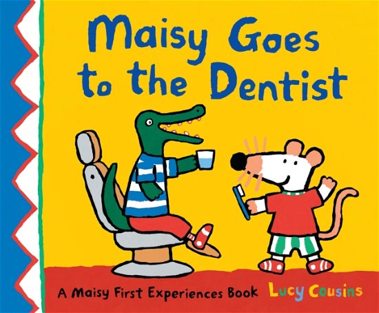 Cover for Lucy Cousins · Maisy Goes to the Dentist - Maisy First Experiences (Paperback Bog) (2023)