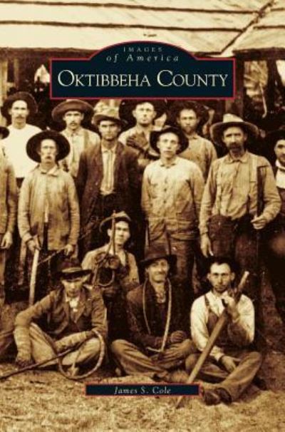 Cover for James S Cole · Oktibbeha County (Hardcover Book) (2000)