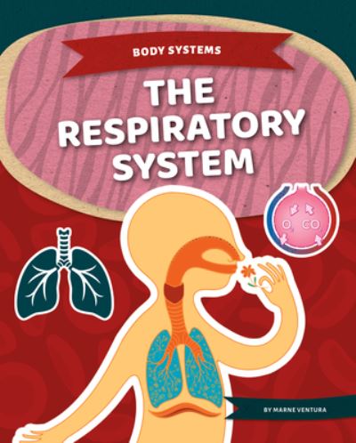 Cover for Marne Ventura · Respiratory System (Book) (2022)