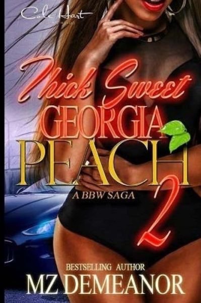Demeanor · Thick Sweet Georgia Peach 2 (Paperback Book) (2016)
