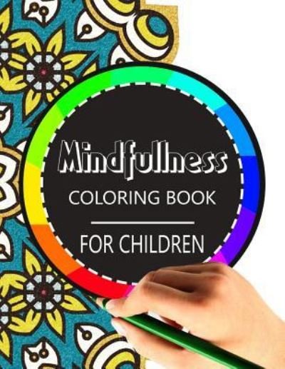 Cover for Wise Kid · Mindfulness Coloring Book for Children (Paperback Book) (2016)