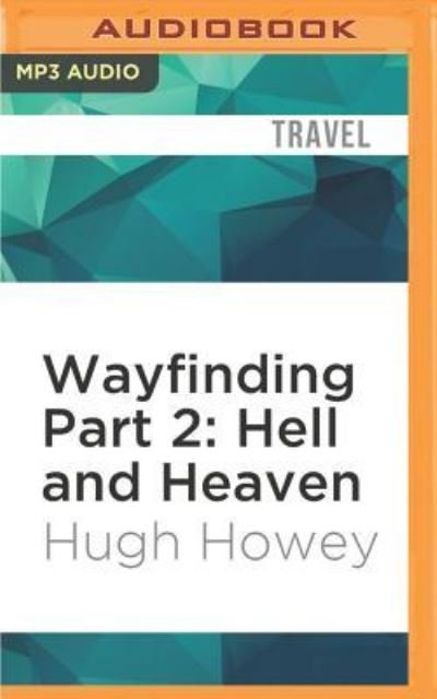 Wayfinding Part 2 - Hugh Howey - Audiolivros - Audible Studios on Brilliance - 9781536611625 - 11 de outubro de 2016