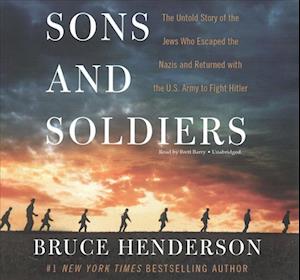 Cover for Bruce Henderson · Sons and Soldiers Lib/E (CD) (2017)