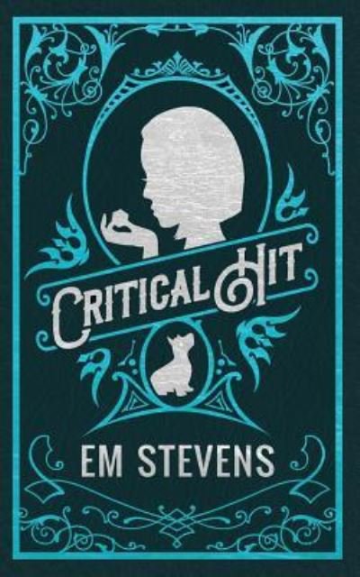 Cover for Em Stevens · Critcical Hit (Paperback Bog) (2016)