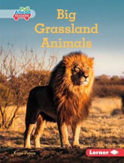 Cover for Katie Peters · Big Grassland Animals (Book) (2019)