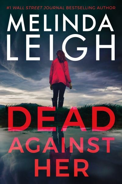 Cover for Melinda Leigh · Dead Against Her - Bree Taggert (Paperback Book) (2022)