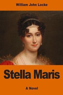 Cover for William John Locke · Stella Maris (Paperback Bog) (2017)