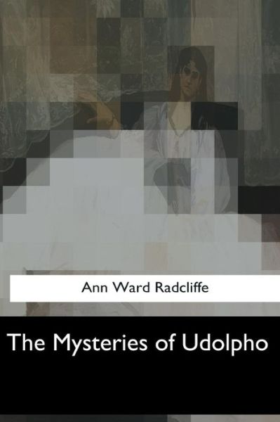 Cover for Ann Ward Radcliffe · The Mysteries of Udolpho (Paperback Book) (2017)