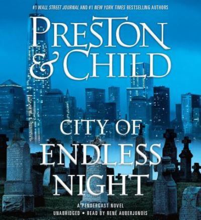 Cover for Lincoln Child · City of Endless Night (N/A) (2018)