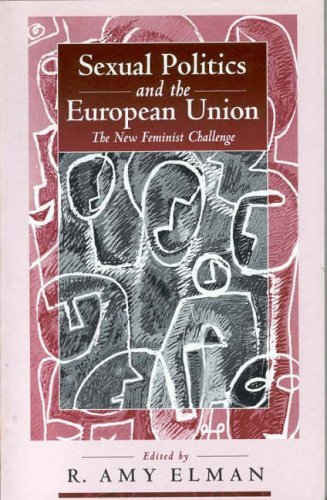 Cover for R. Amy Elman · Sexual Politics and the European Union: The New Feminist Challenge (Gebundenes Buch) (1996)