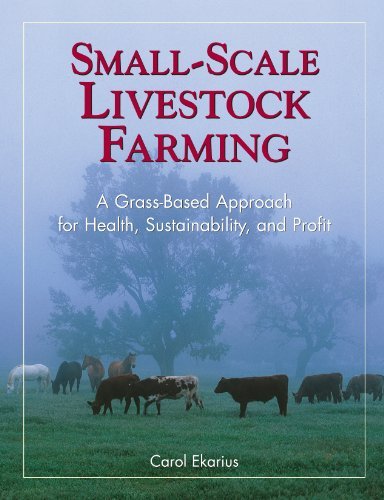 Cover for Carol Ekarius · Small-Scale Livestock Farming: A Grass-Based Approach for Health, Sustainability, and Profit (Paperback Bog) [1st edition] (1999)