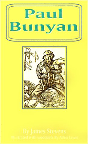 Cover for Stevens, James (Lawrence Technological University Southfield Michigan USA) · Paul Bunyan (Paperback Book) (2001)