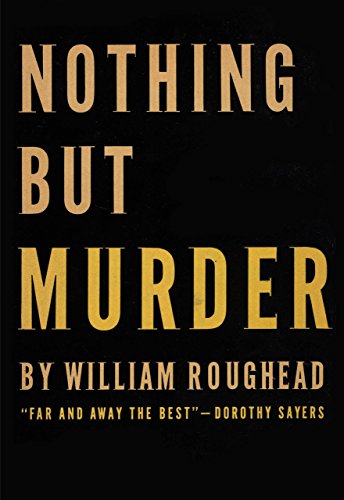 Cover for William Roughead · Nothing But Murder (Pocketbok) (2014)