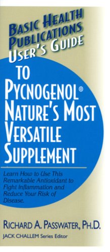 Cover for Richard Passwater · User'S Guide to Pycnogenol: Nature'S Most Versatile Supplement (Paperback Book) (2005)