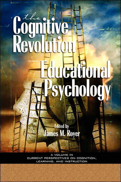 Cover for James M Royer · The Impact of the Cognitive Revolution in Educational Psychology (Pb) (Pocketbok) (2005)