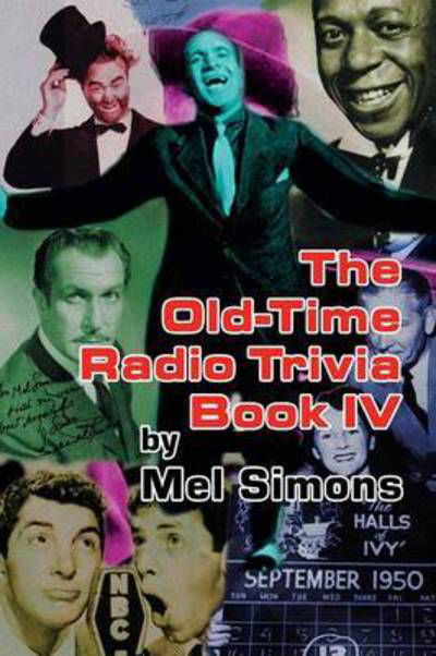Cover for Mel Simons · The Old-time Radio Trivia Book Iv (Paperback Book) (2016)