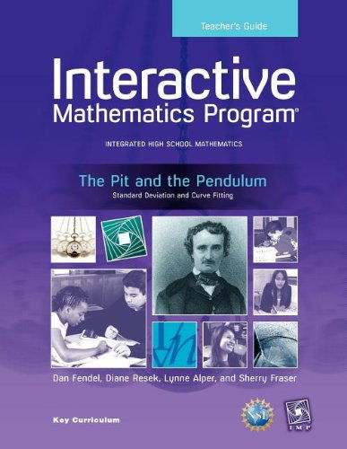 Imp 2e Y1 the Pit and the Pendulum Teacher's Guide - Dan Fendel - Books - Key Curriculum Press - 9781604400625 - April 1, 2009