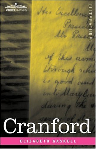 Cranford - Elizabeth Gaskell - Bøger - Cosimo Classics - 9781605205625 - 1. december 2008